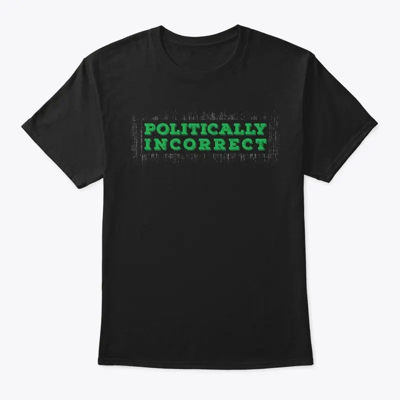 Politically Incorrect