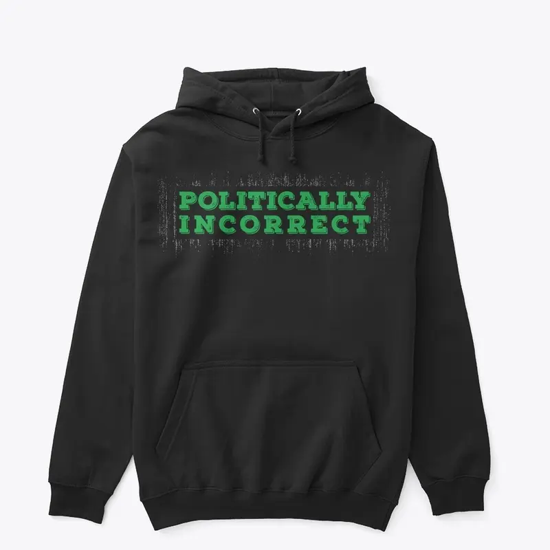 Politically Incorrect